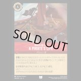 A PIRATE’S LIFE 海賊の暮らし [04]