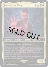 Eleven, the Mage (343) [SLD]